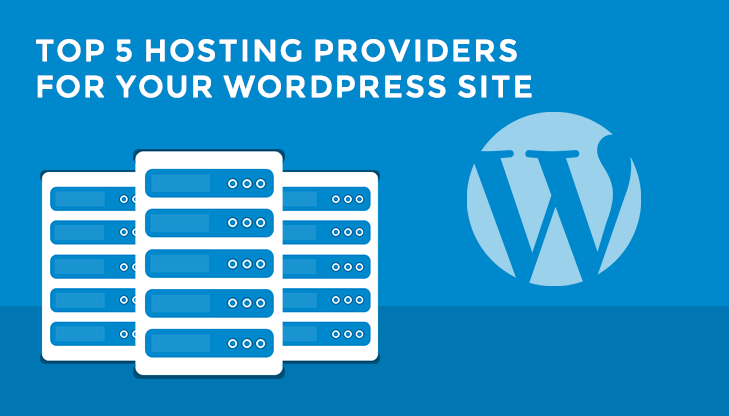 6 Best WordPress Hosting Providers for your Website
